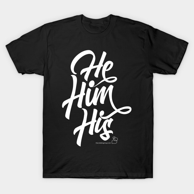 He, Him, His "Swooshy" Pronouns T-Shirt by TheCollaboGroup